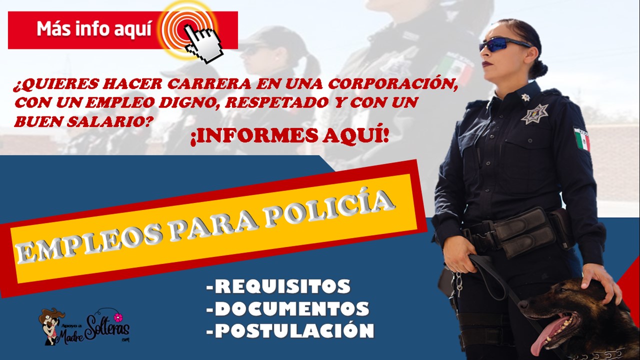Bolsa de Trabajo: Empleos para policía 2022-2023