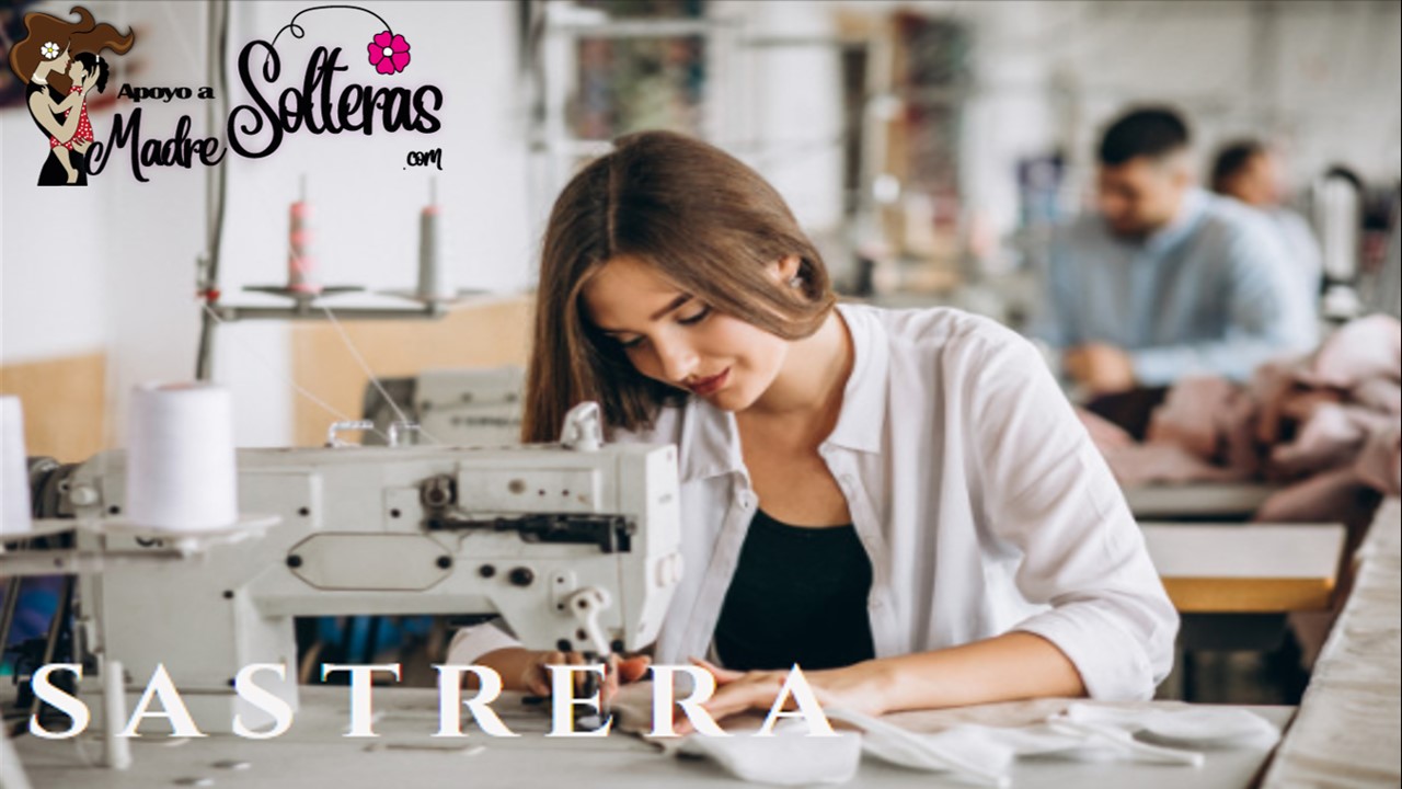 ▷ Empleos para sastrería » 2021 Apoyos a Madres Solteras 🥇 empleos-para-sastreria