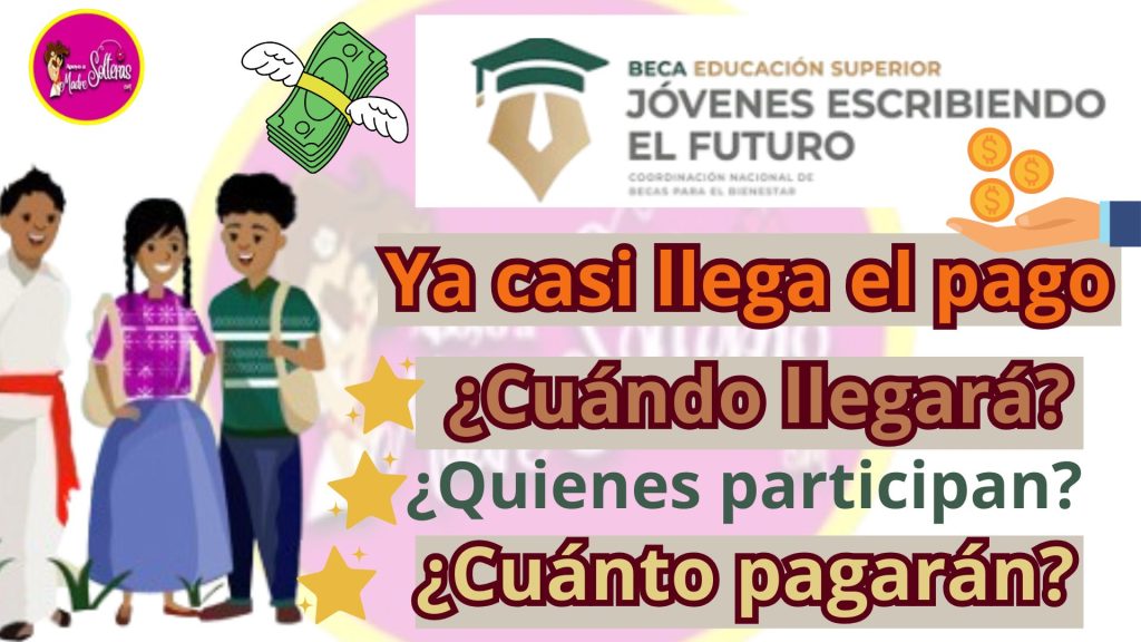 🎉 ¡En Diciembre llega el pago de tu Beca "Jóvenes Construyendo el Futuro"! 💸 ¿Quiénes participan? ¿Cuánto recibirán? ¡Entérate de todos los detalles! 👇