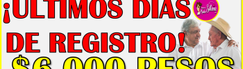 ¡ULTIMOS DIAS! Ya solo quedan pocos días para poder recibir $ 6 mil pesos: Pensión Adulto Mayor 2024