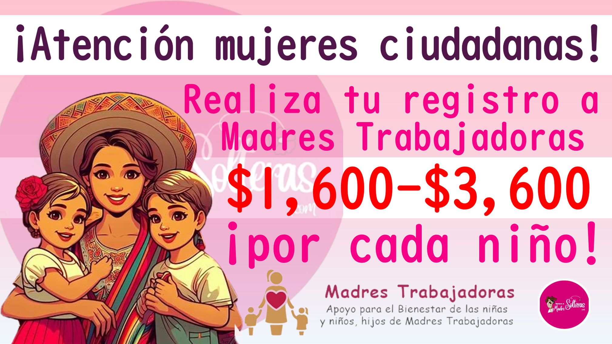 ¡Aprovecha este Impulso para el Futuro de tus Hijos con el programa de madres trabajadoras!