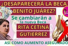 ¡Gran cambio educativo! Descubre la Nueva Beca Universal Rita Cetina Gutiérrez y ¿qué Pasará con la Benito Juárez?