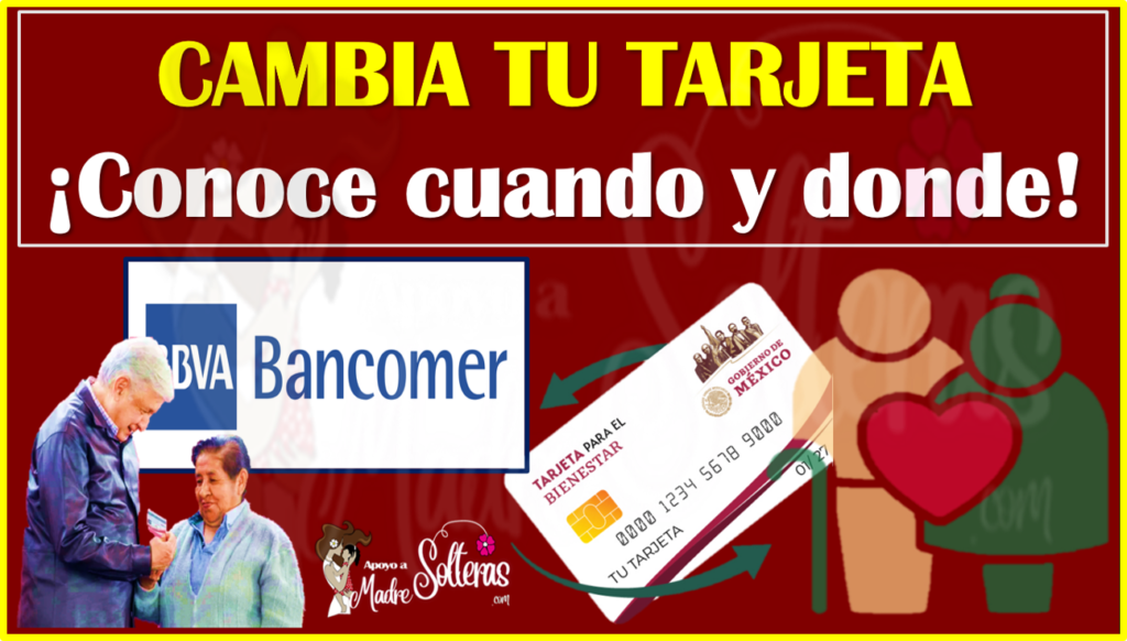 Pensión Bienestar: Realiza El Cambio De Tu Tarjeta En Este Mes De Abril ...